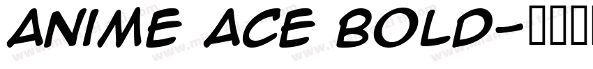 Anime Ace Bold字体转换